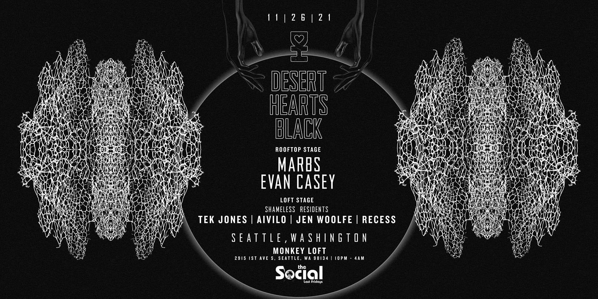The Social - Desert Hearts Black (Rooftop) + Shameless residents (Loft) at Monkey Loft, Seattle WA