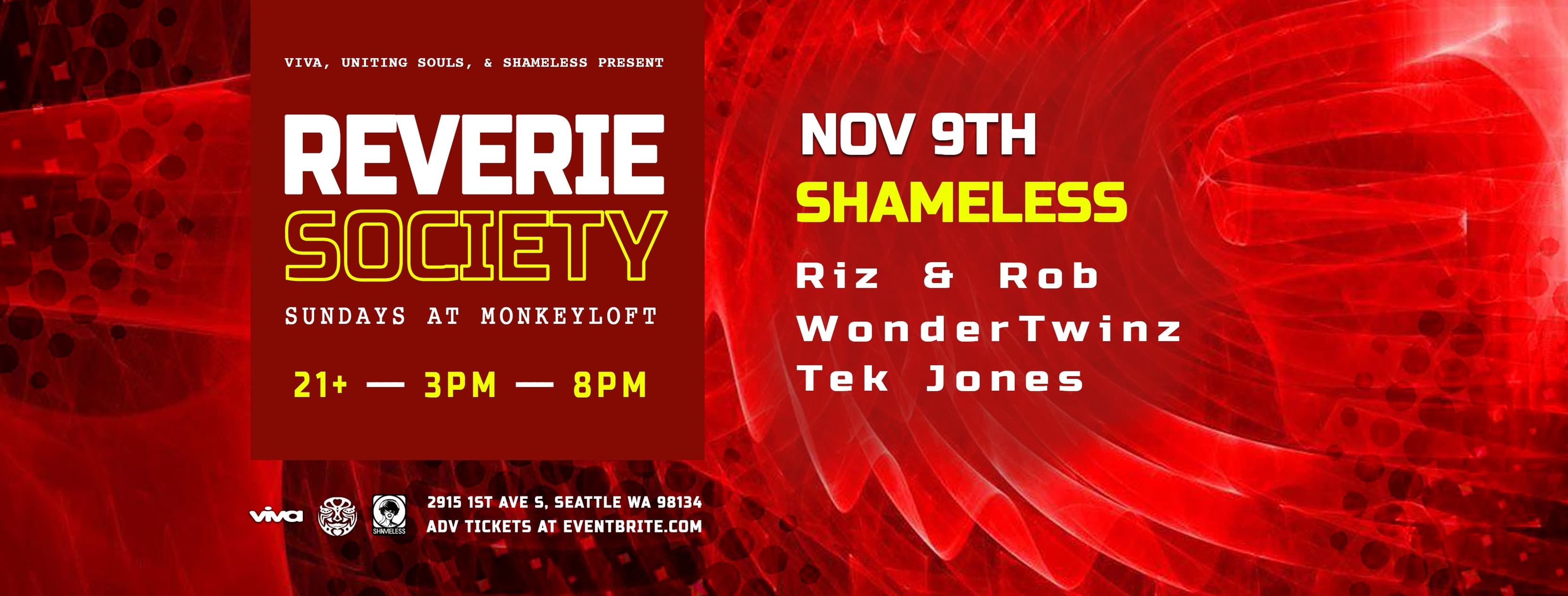 Reverie Society: Riz & Rob + More at Monkey Loft, Seattle WA